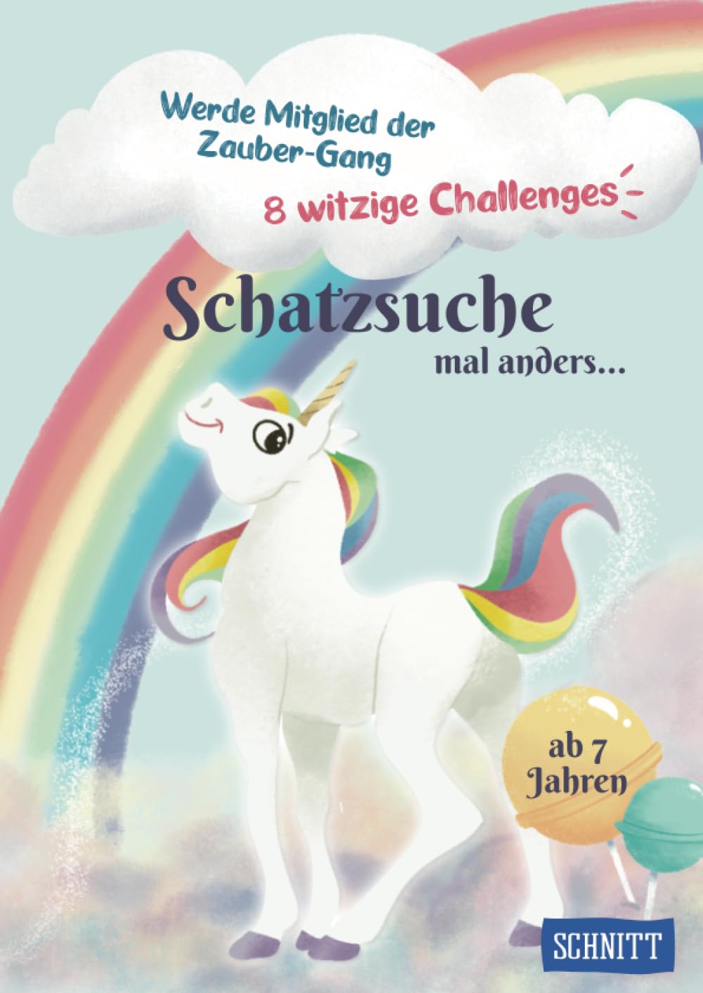 Kindergeburtstag ab 7 Jahre: Werde Mitglied der Zauber-Gang: 8 witzige Einhorn- und Feen-Challenges - für bis zu 9 Kinder (Einhorn- und ... - Schatzsuche mal anders, Band 2) Tiptoi & Games