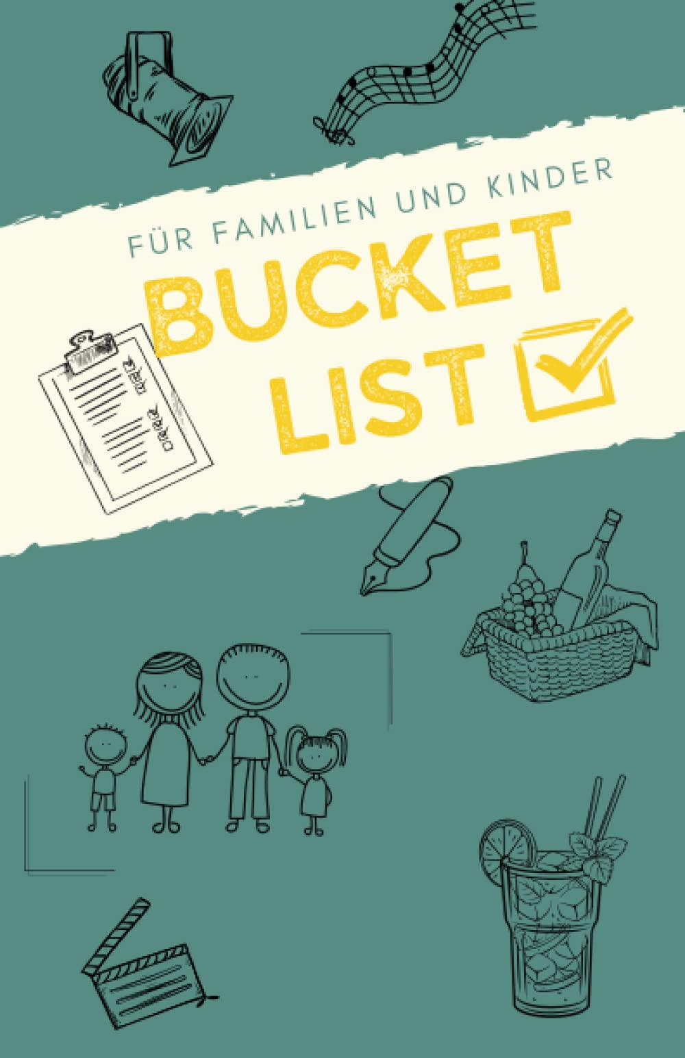 Bucketlist für Familien und Kinder: Ideen und Platz für Erinnerungen Books