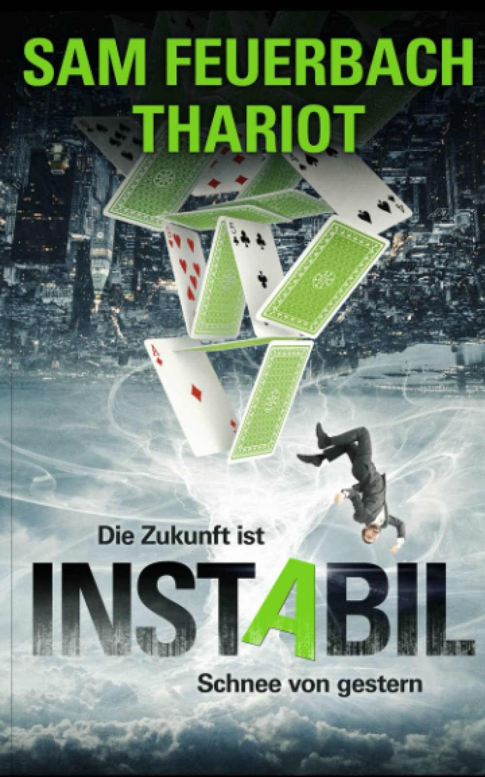 Instabil - Die Zukunft ist Schnee von gestern: Zeitreise - Thriller (3/5) book