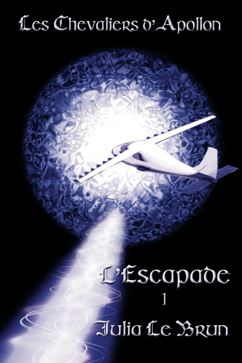 L'Escapade (Les Chevaliers d'Apollon, Band 3) Historical Fiction