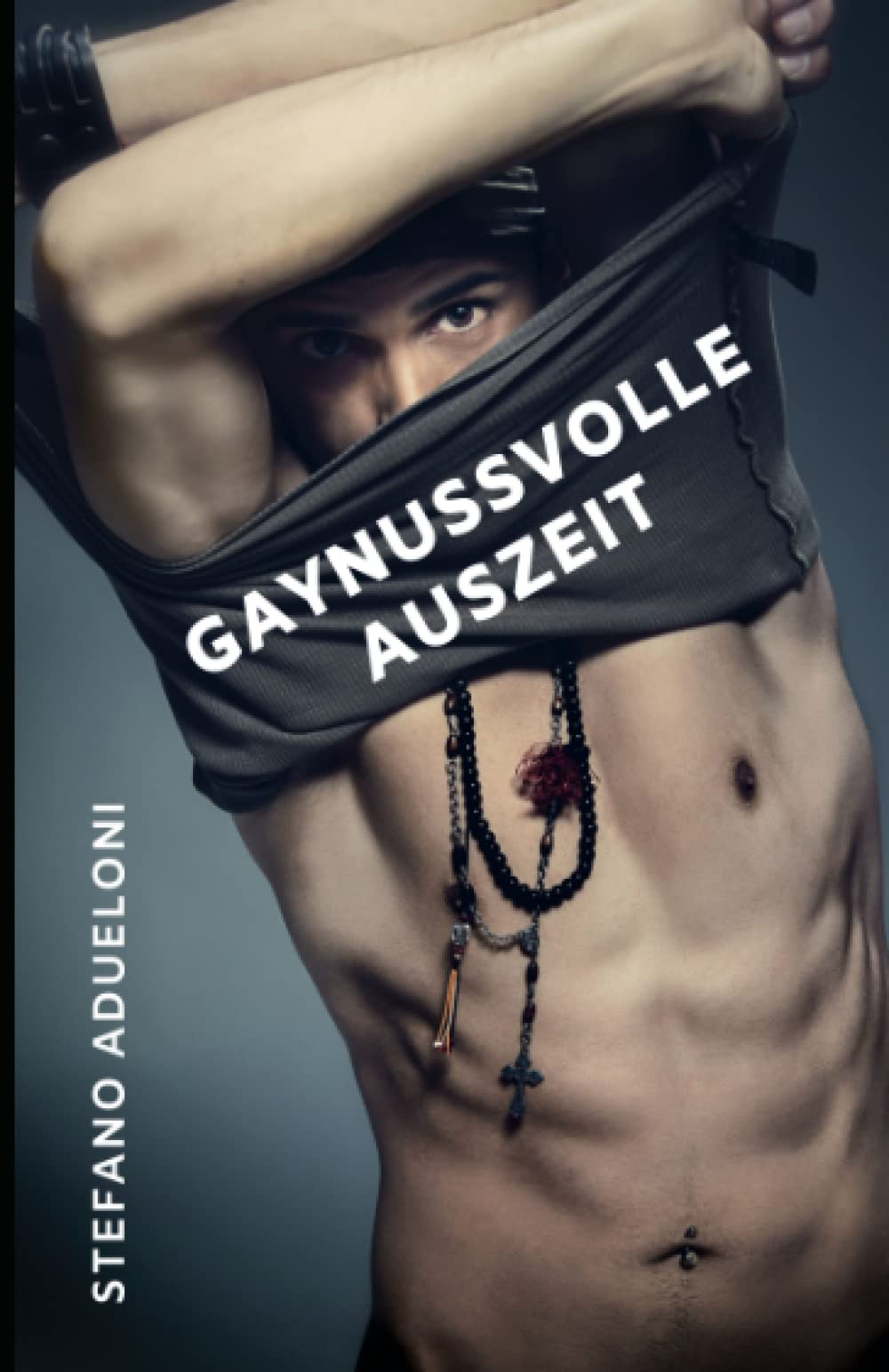 Gaynussvolle Auszeit: Drei schwule Erotik-Geschichten in einem Band - Begleite Top-Männer bei ihren intensiven Sexgeschichten LGBTQ+