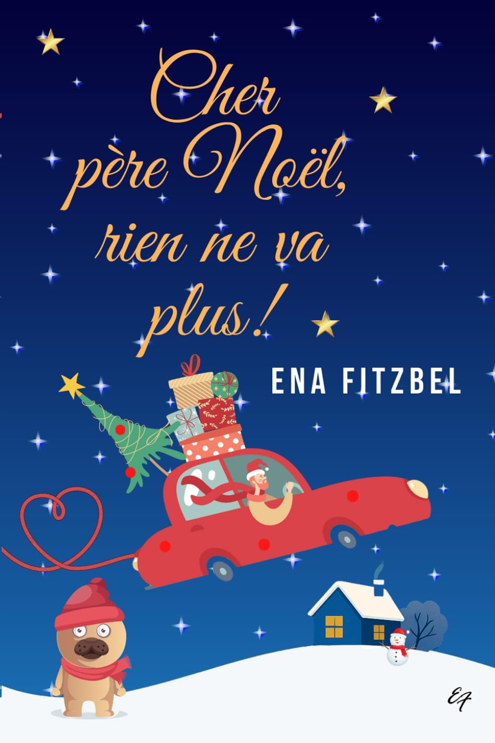 Cher père Noël, rien ne va plus !: Une comédie de Noël poilesque (Pépites d'arc-en-ciel) Humour & Satire