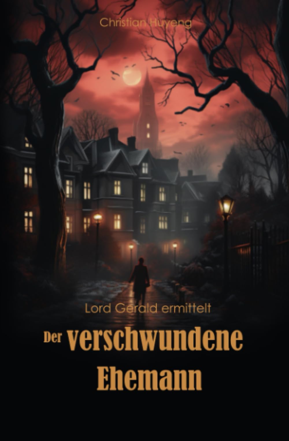 Der verschwundene Ehemann (Lord Gerald ermittelt, Band 2) Contemporary literature