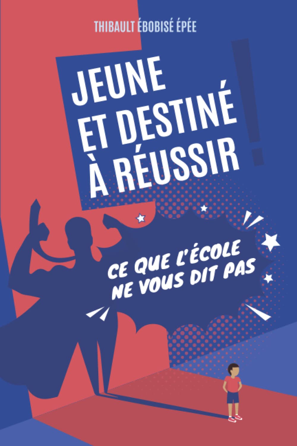 Jeune et destiné à réussir: ce que l'école ne vous dit pas Lifestyle