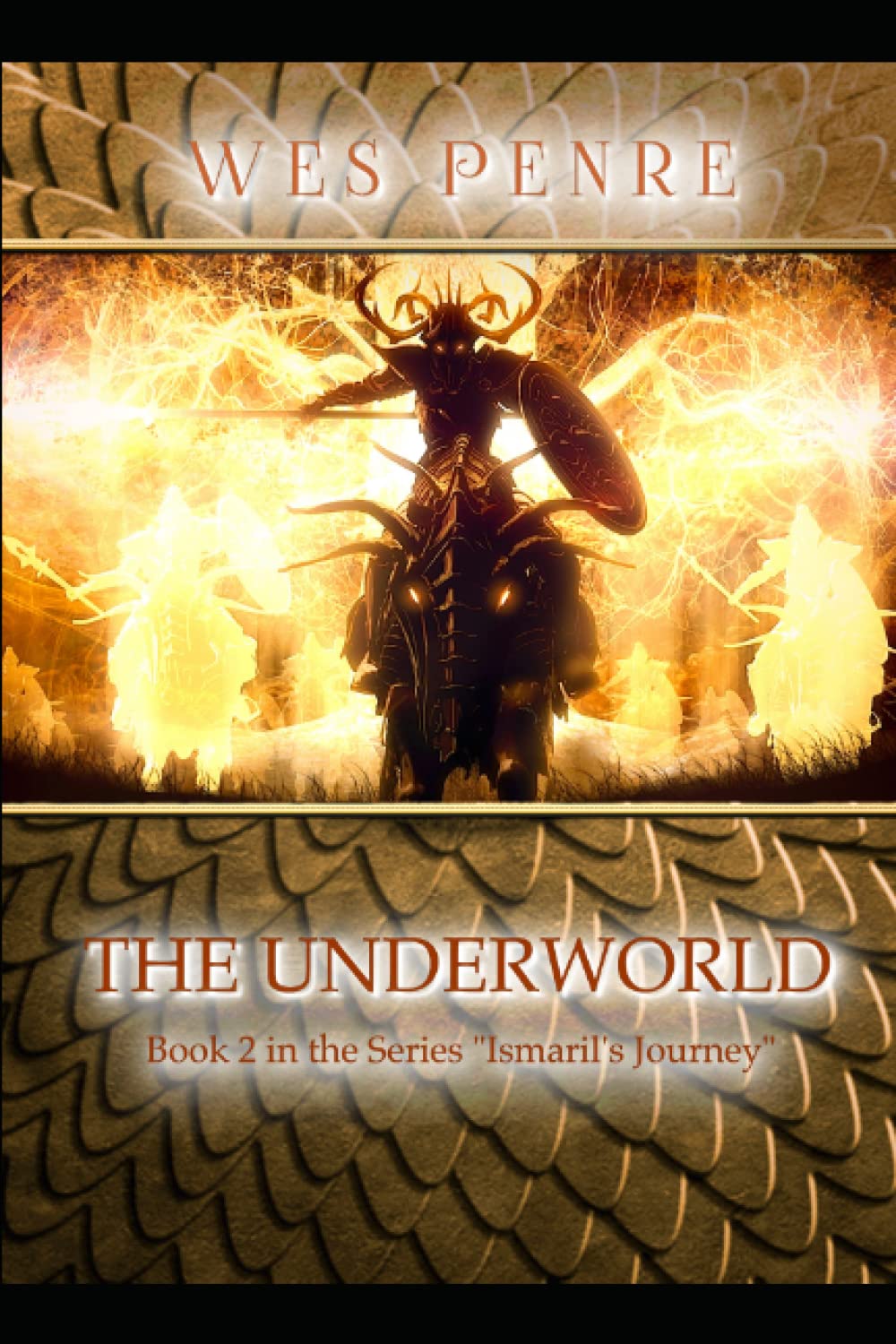 The Underworld: Book Two in the Series "Ismaril's Journey" Books