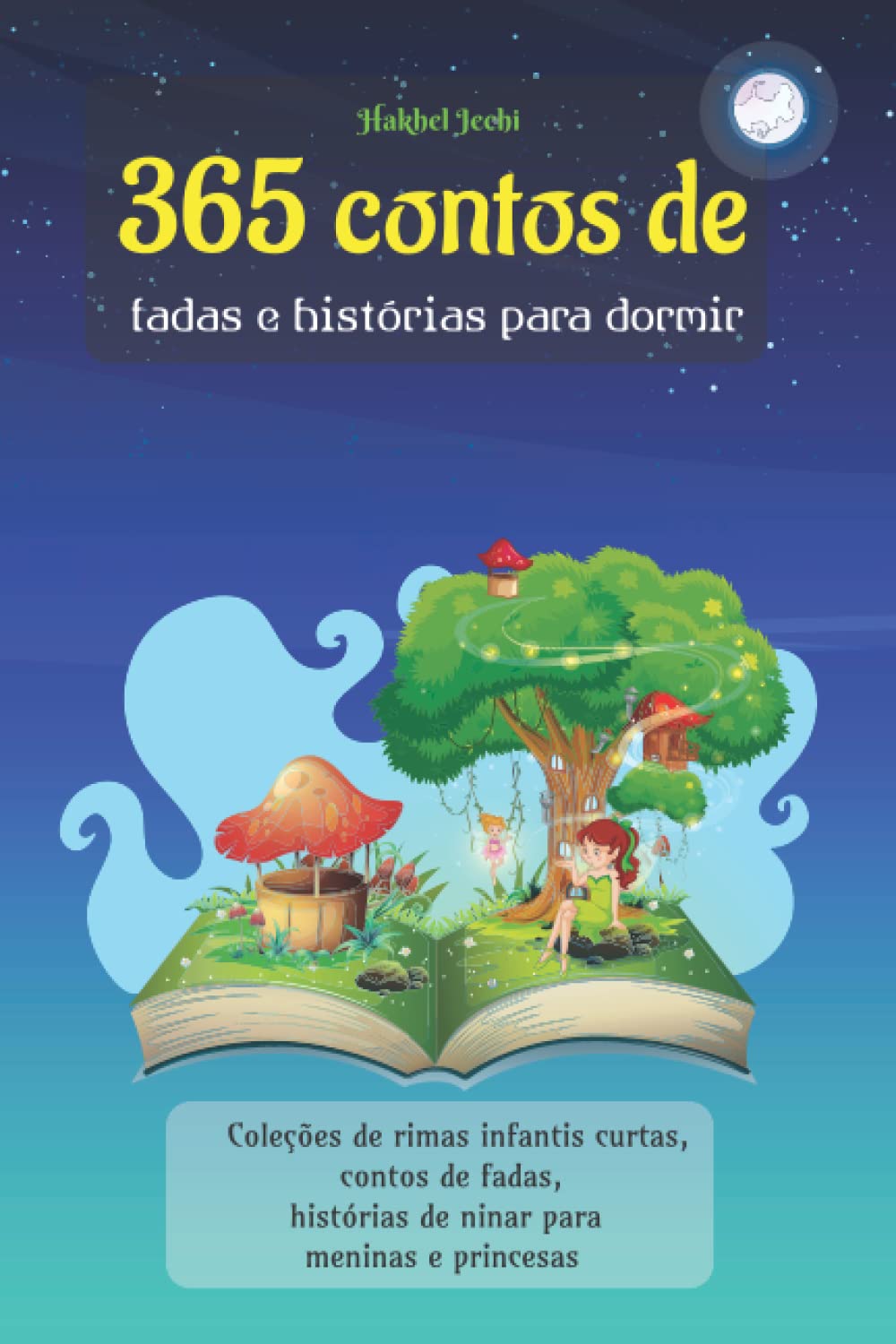 365 contos de fadas e histórias para dormir: Coleções de rimas infantis curtas, contos de fadas, histórias de ninar para meninas e princesas book