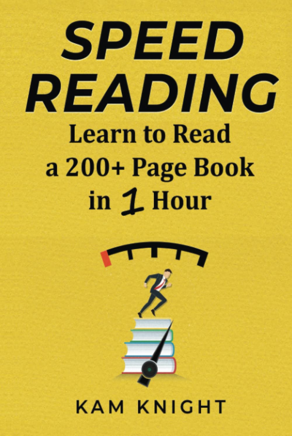 Speed Reading: Learn to Read a 200+ Page Book in 1 Hour book