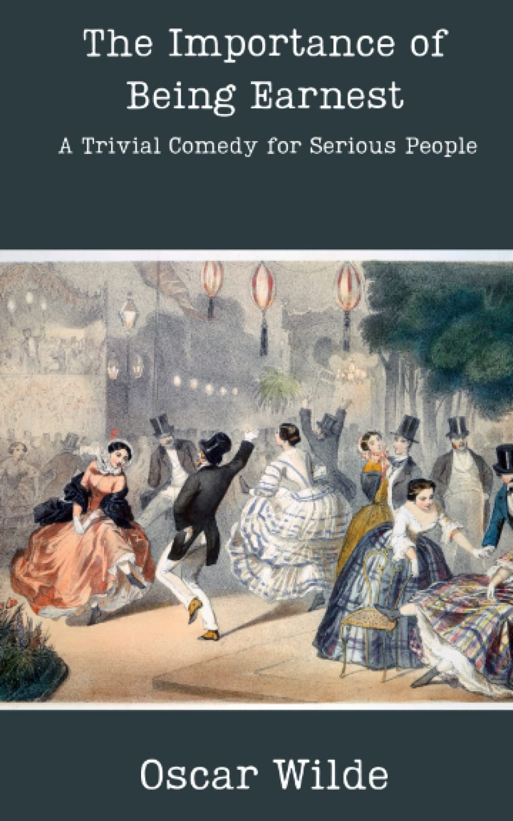 The Importance of Being Earnest: A Trivial Comedy for Serious People (Annotated) book