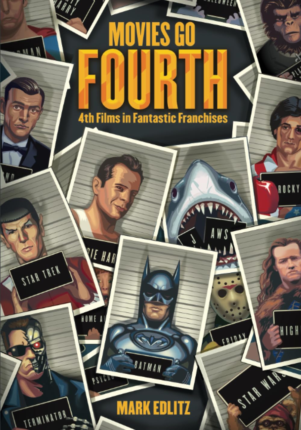 Movies Go Fourth: 4th Films in Fantastic Franchises Manga