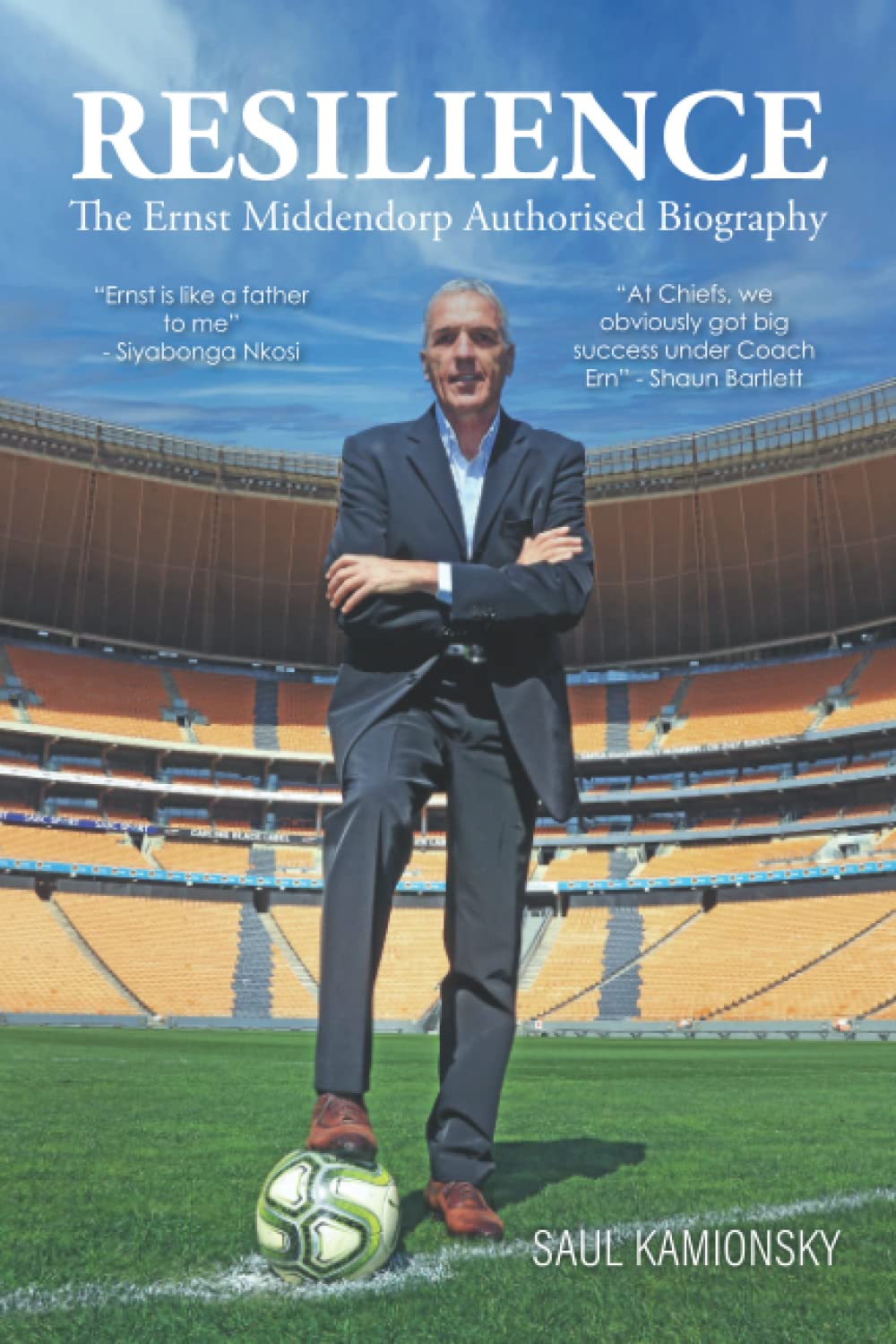 Resilience: The Ernst Middendorp Authorised Biography Sports