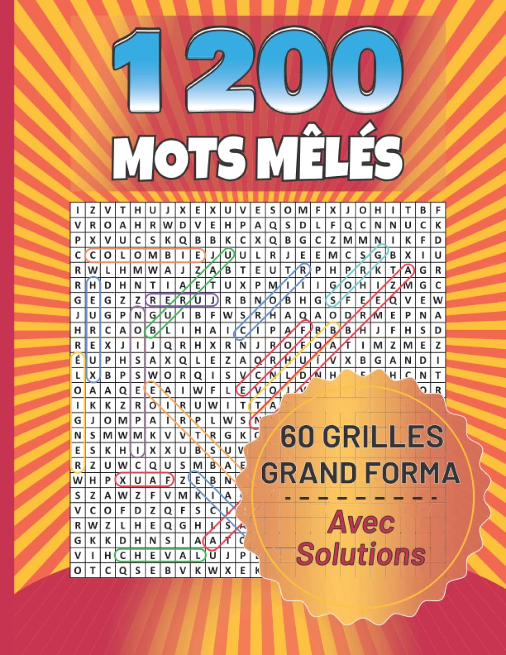 1200 MOTS MÊLÉS: Livre de mots mêlés gros caractères pour les adultes,1200 mot cachés, 60 Grilles en Grand Forma avec Solution, 8.5x11 in 124 Pages book