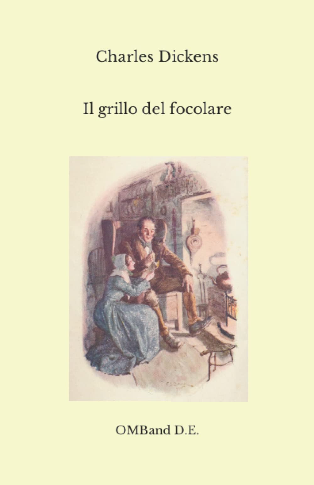 Il grillo del focolare: (Edizione integrale) book