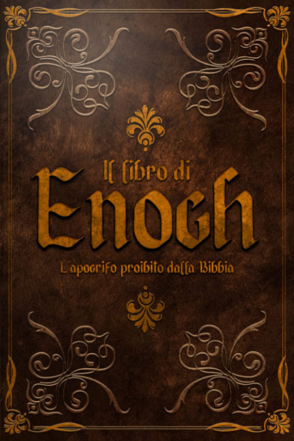 Il Libro di Enoch: L’Apocrifo proibito dalla Bibbia book
