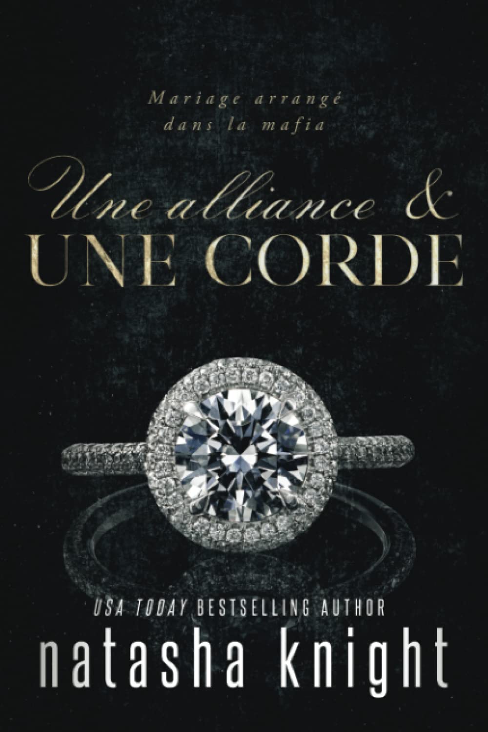 Une alliance & Une corde : Mariage arrangé dans la mafia book