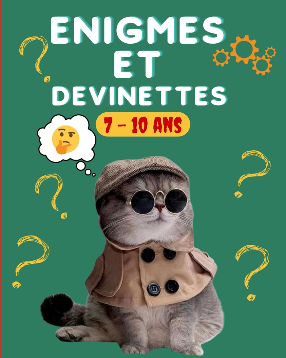 Énigmes et devinettes 7-10 ans: 100 questions et reflexions / Jeu original et drôle Books