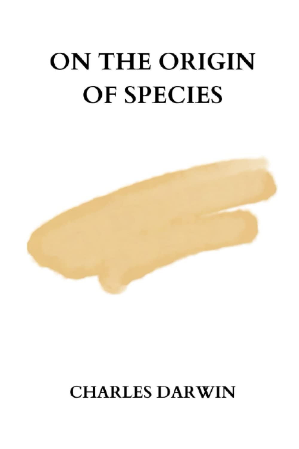 On the Origin of Species by charles darwin Classics