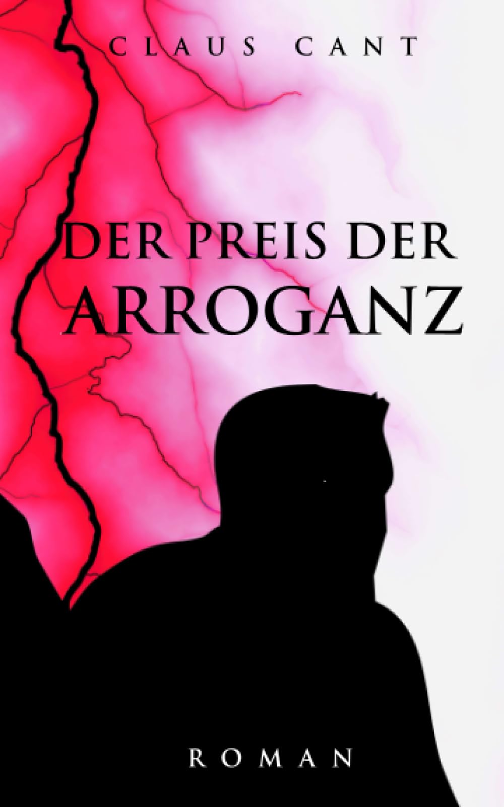 Der Preis der Arroganz: Roman Contemporary literature