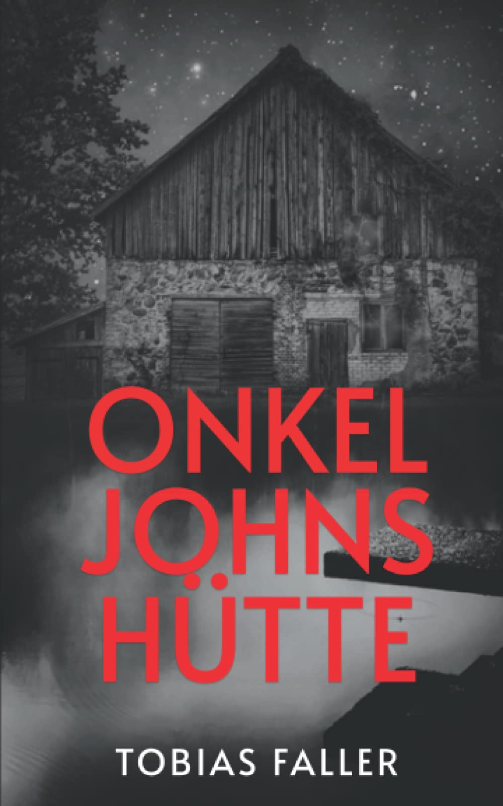 Onkel Johns Hütte: Kriminalroman Detective & CSI
