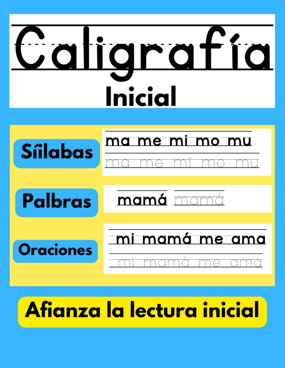 Caligrafía Inicial: Libro para aprender a repasar y a escribir letras, palabras y oraciones; cuaderno de trabajo para afianzar la lectura inicial - ... (Libros didácticos para niños en español) Study Guides