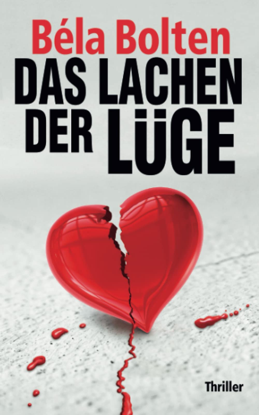 Das Lachen der Lüge (Berg und Thal ermitteln) Action & Adventure