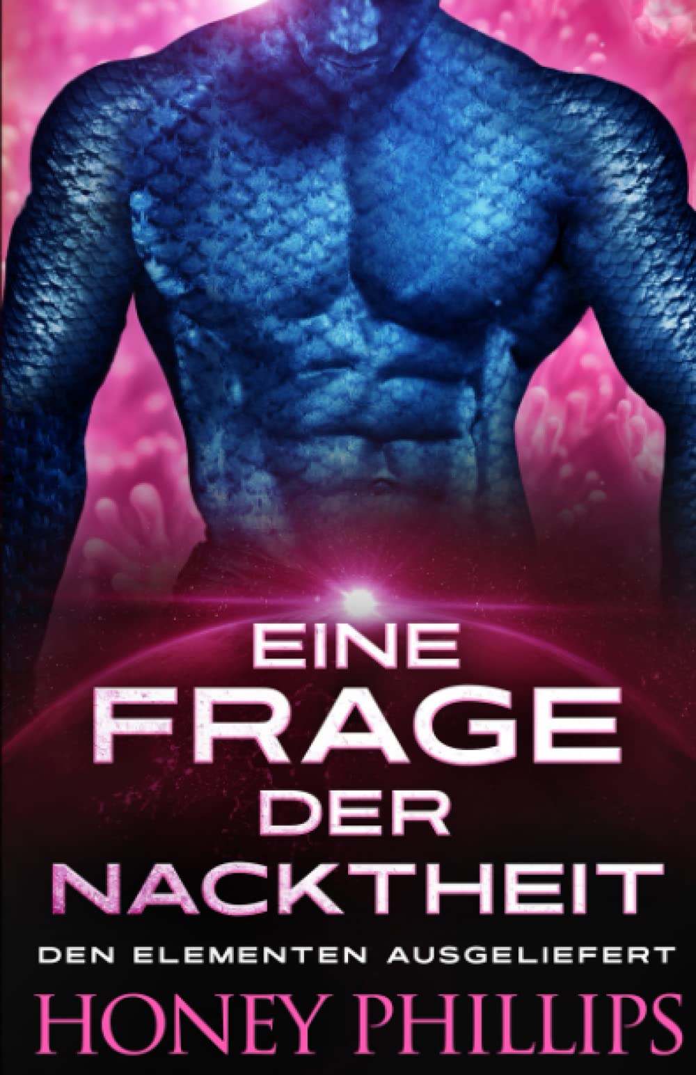 Eine Frage der Nacktheit (Den Elementen Ausgeliefert, Band 3) Romantic Fantasy