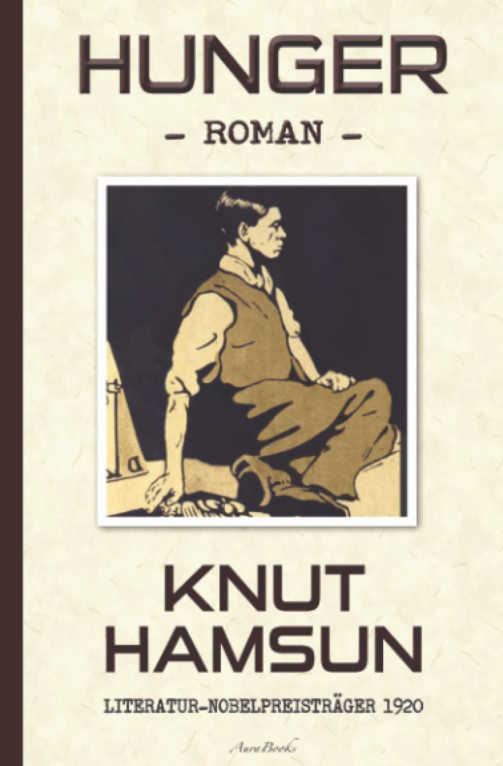 Knut Hamsun: Hunger (Deutsche Neuausgabe 2023) Social Sciences
