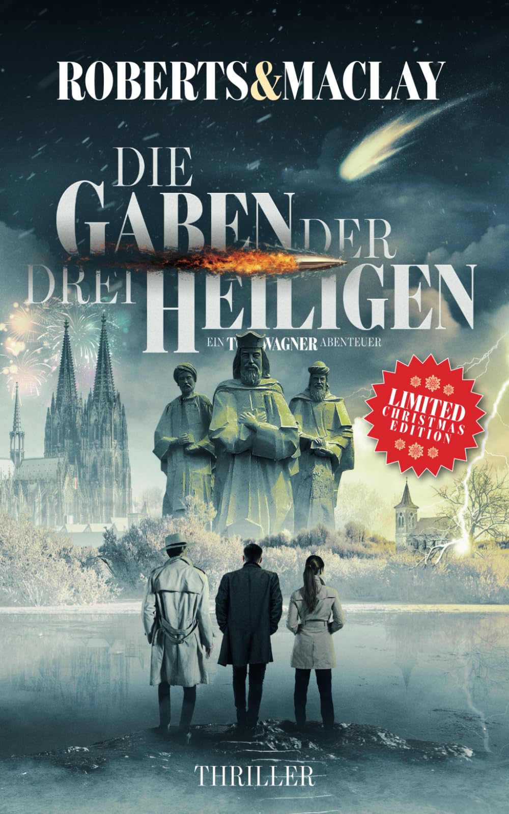 Die Gaben der drei Heiligen (Ein Tom Wagner Abenteuer, Band 10) Action & Adventure