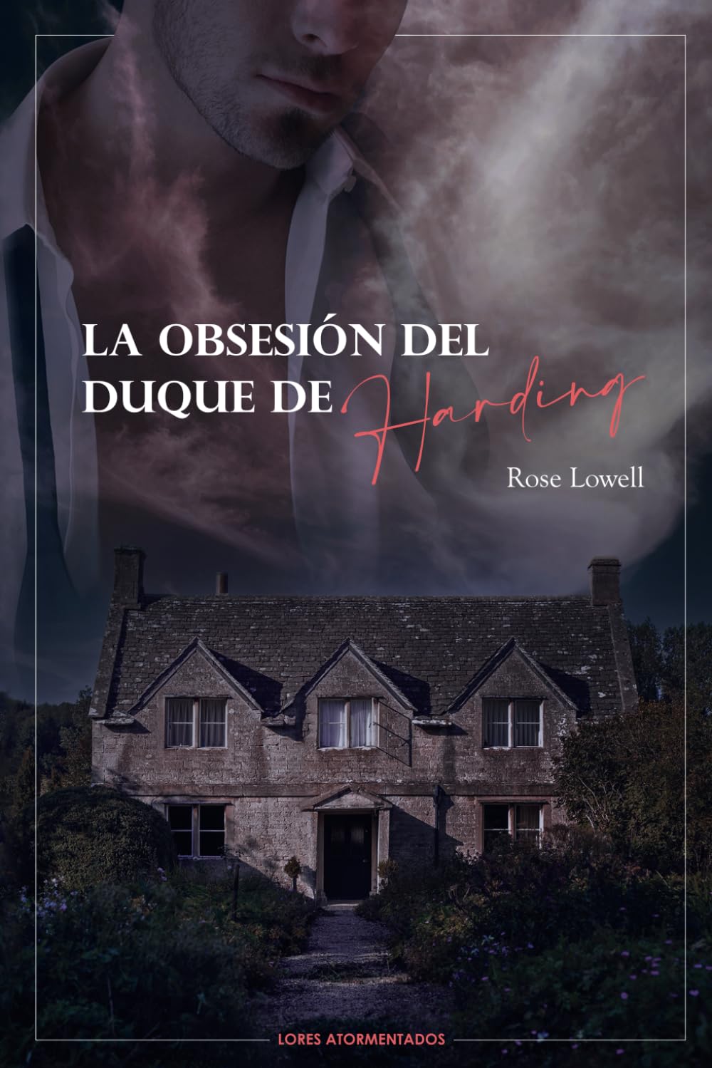La obsesión del duque de Harding: Bilogía Lores atormentados 1 book