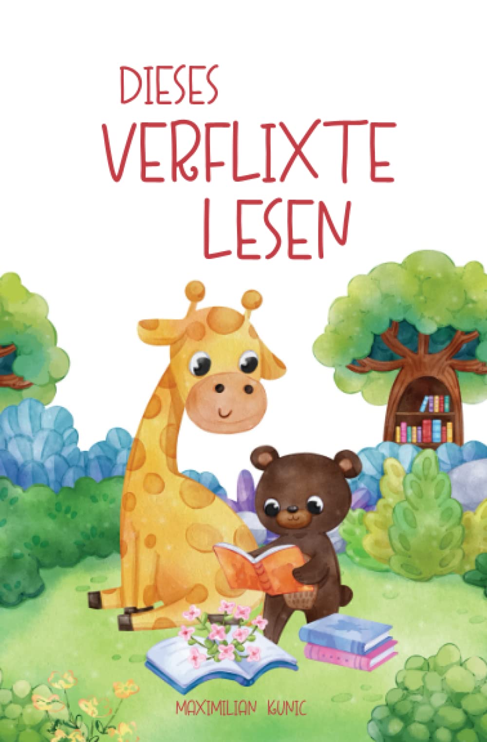 Für Lesemuffel ab 6: Dieses verflixte Lesen (Erstlesebuch 1. Klasse, Mädchen und Jungen) Novels & Short Stories