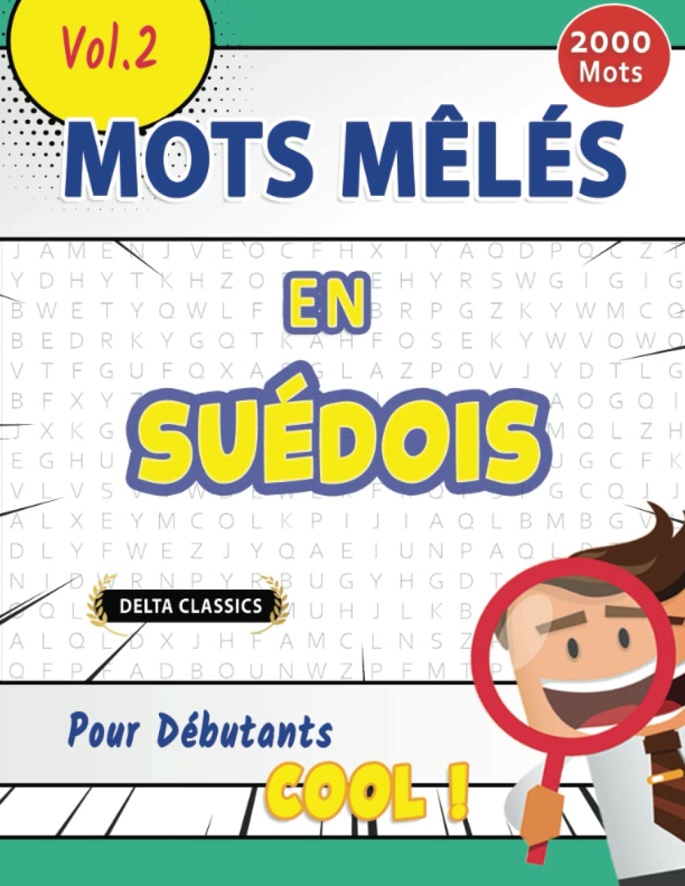 MOTS MÊLÉS EN SUÉDOIS POUR DÉBUTANTS - COOL ! VOL.2 - DELTA CLASSICS book
