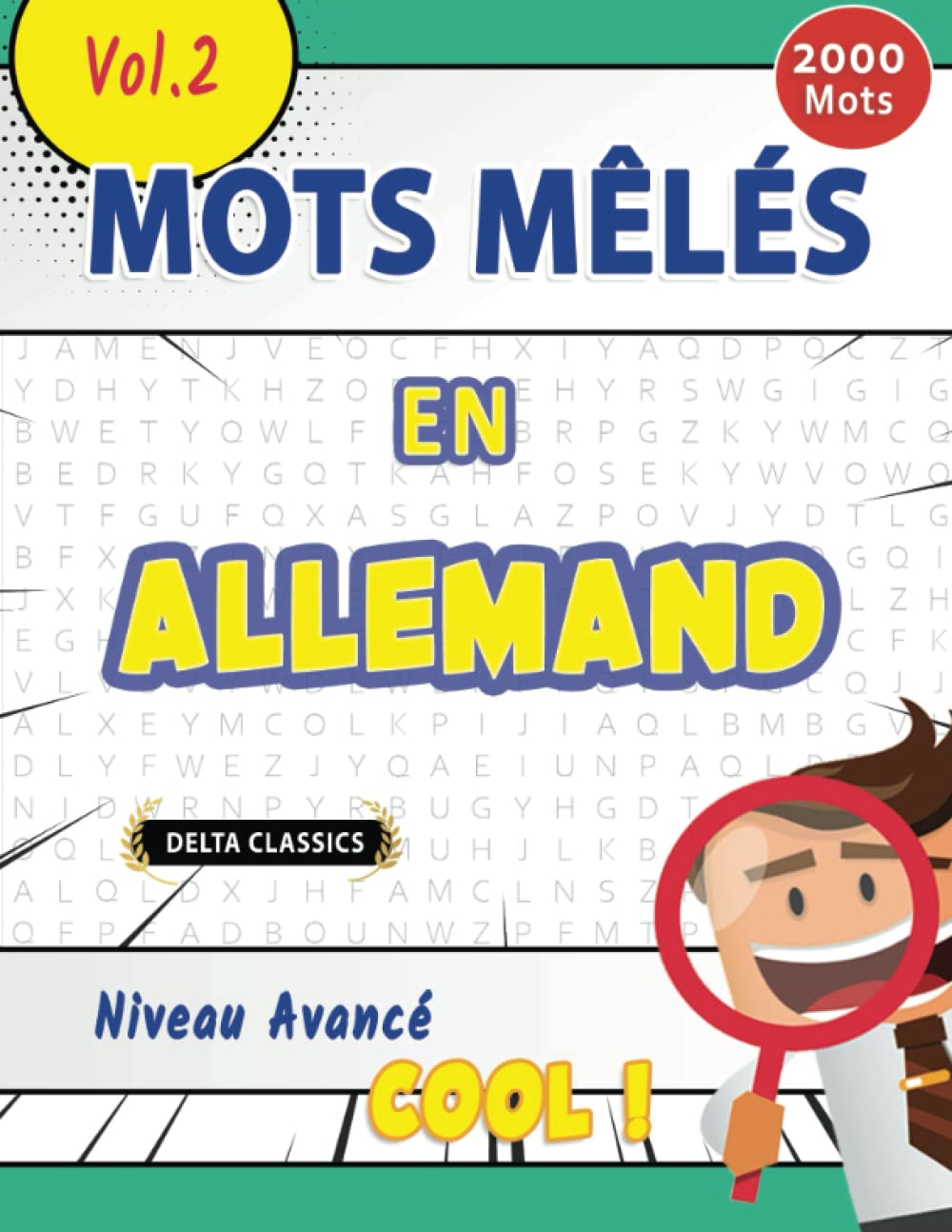 MOTS MÊLÉS EN ALLEMAND NIVEAU AVANCÉ - COOL ! VOL.2 - DELTA CLASSICS book