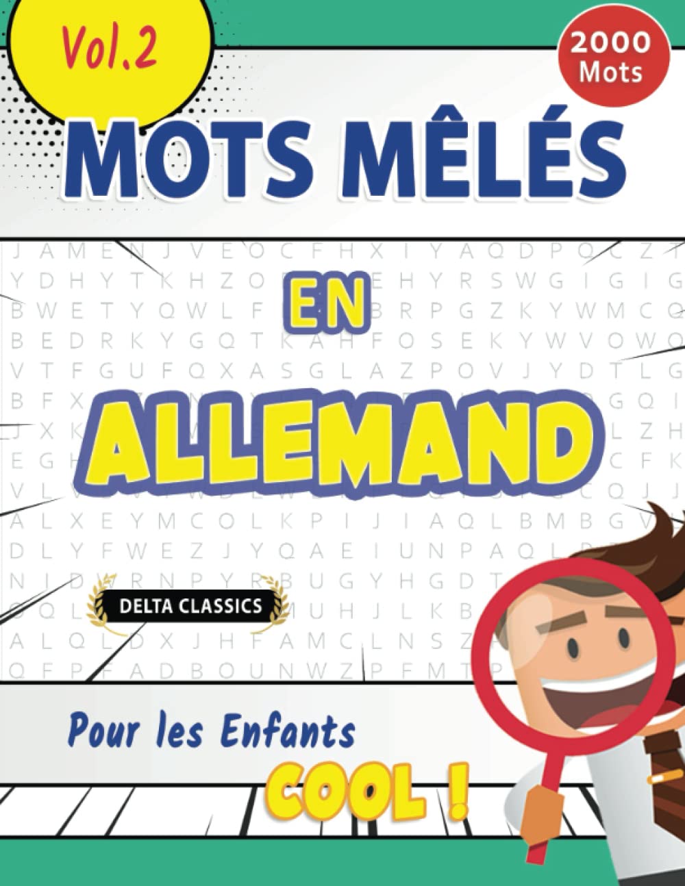 MOTS MÊLÉS EN ALLEMAND POUR LES ENFANTS - COOL ! VOL.2 - DELTA CLASSICS book