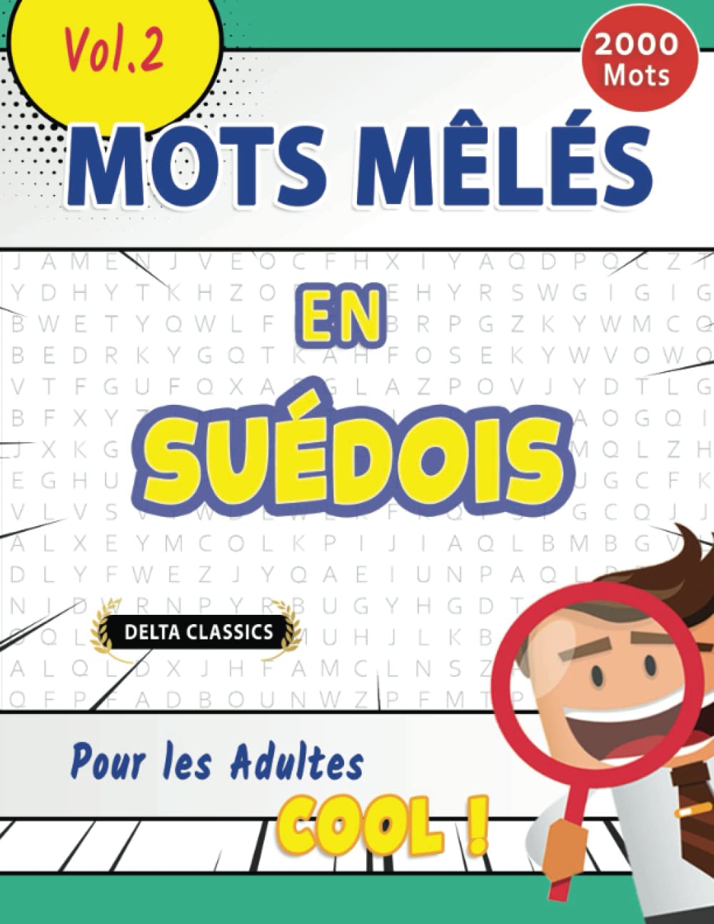 MOTS MÊLÉS EN SUÉDOIS POUR LES ADULTES - COOL ! VOL.2 - DELTA CLASSICS book
