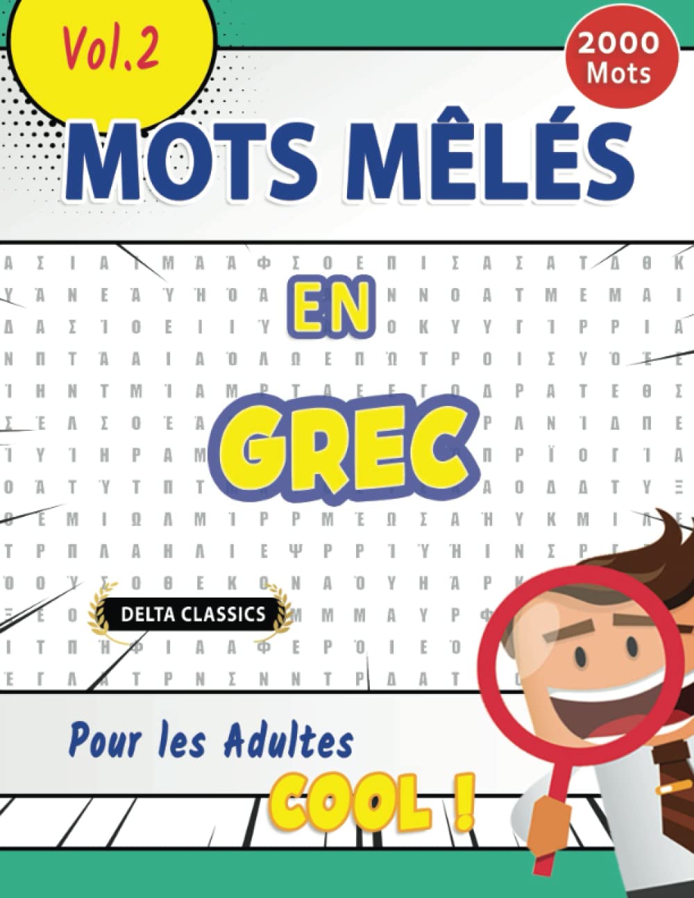 MOTS MÊLÉS EN GREC POUR LES ADULTES - COOL ! VOL.2 - DELTA CLASSICS book