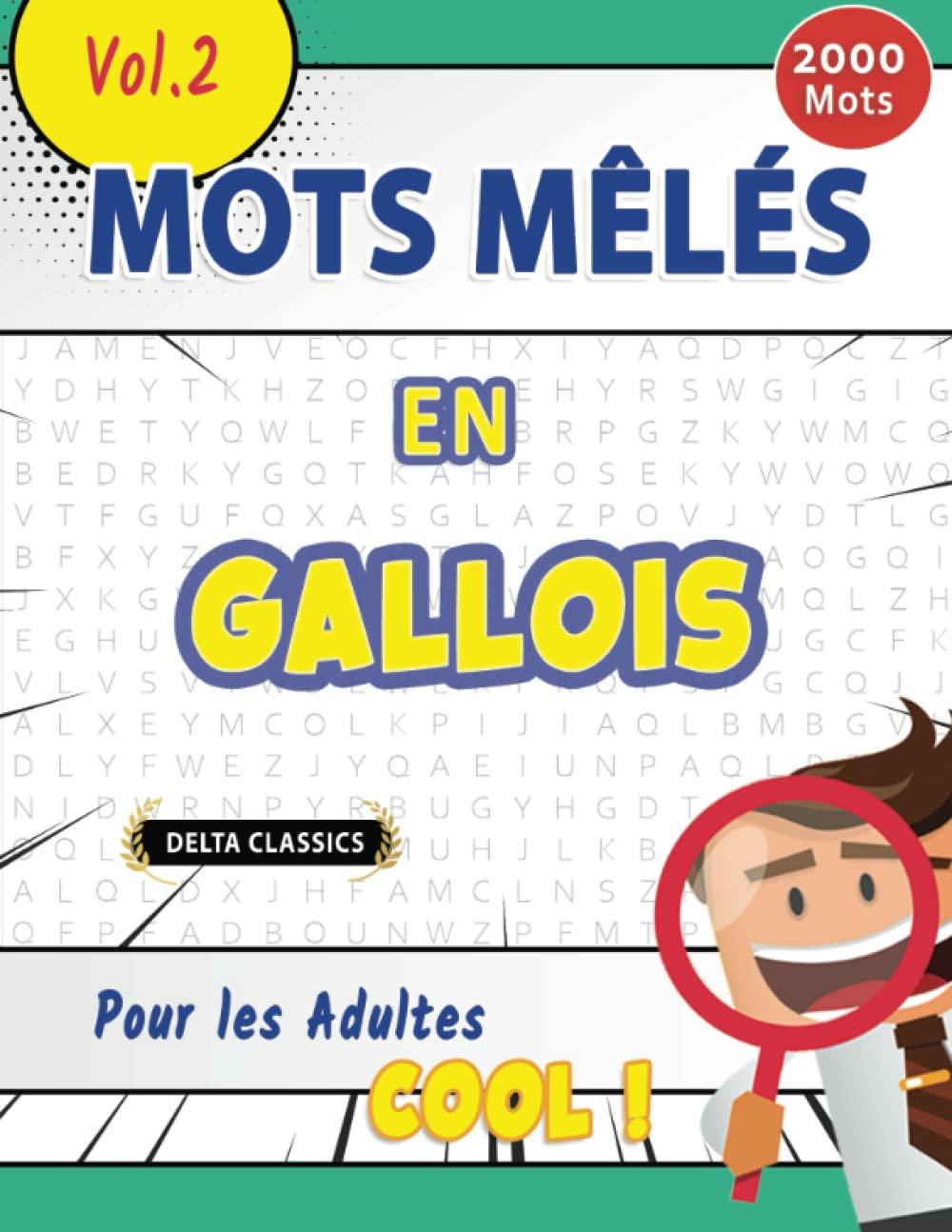 MOTS MÊLÉS EN GALLOIS POUR LES ADULTES - COOL ! VOL.2 - DELTA CLASSICS book
