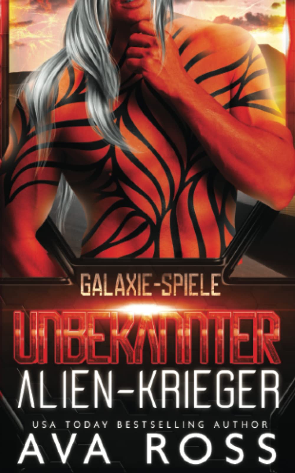 UNBEKANNTER ALIEN-KRIEGER: Eine Science Fiction Alien Krieger Romanze (Galaxie-Spiele, Band 4) Contemporary Romance