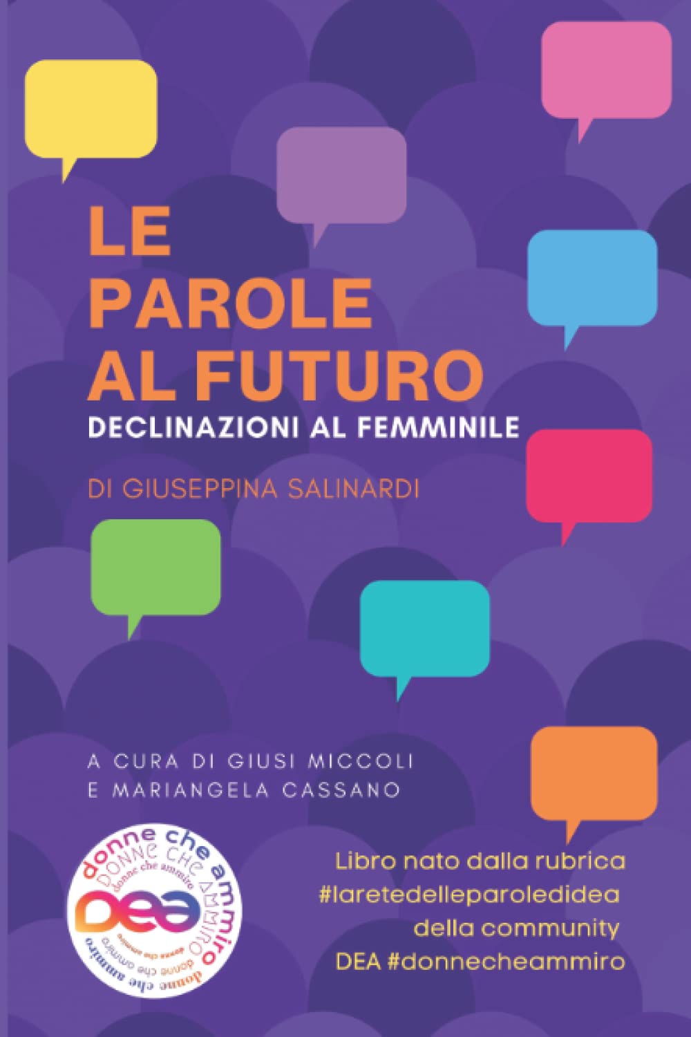 LE PAROLE AL FUTURO: DECLINAZIONI AL FEMMINILE book