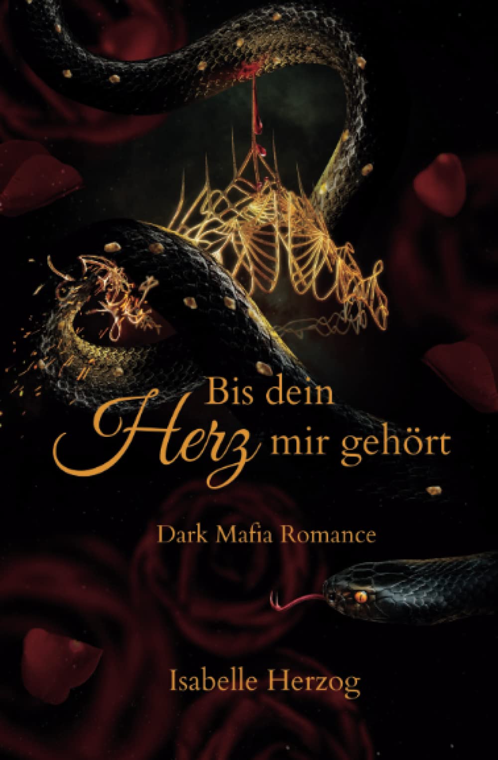 Bis dein Herz mir gehört: Dark Mafia Romance (Herz-Reihe (Dark Mafia Romance), Band 2) Romantic Thrillers