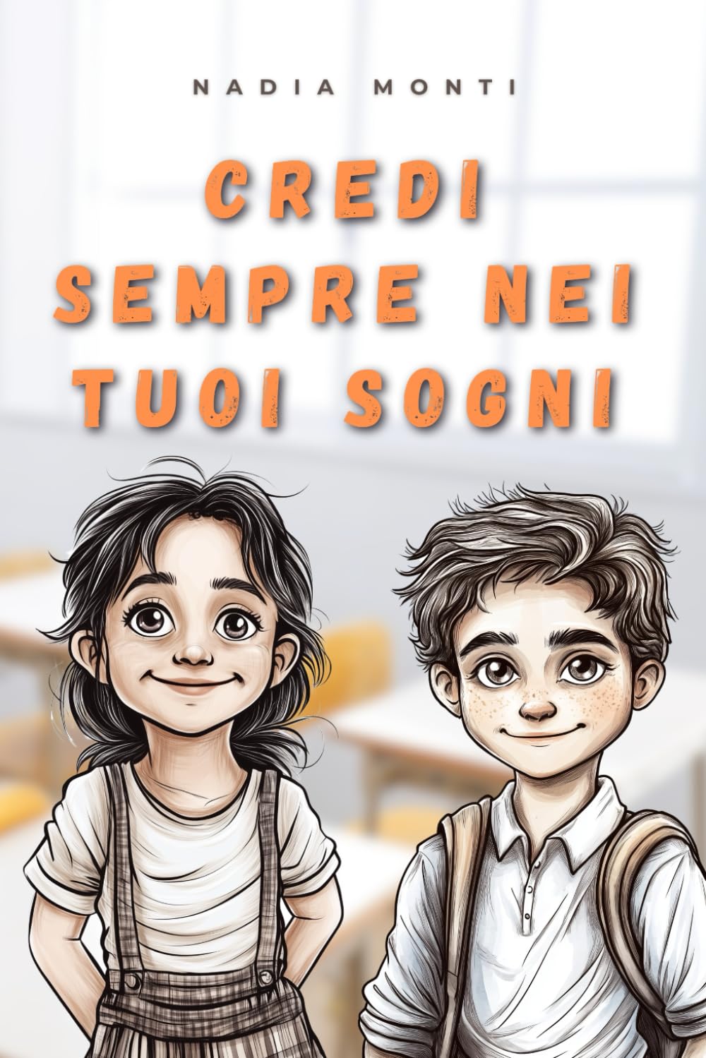 Credi sempre nei tuoi sogni: Storie di ragazzi unici e speciali in grado di ispirare coraggio, aumentare la fiducia in sé stessi e far credere nei propri sogni. book