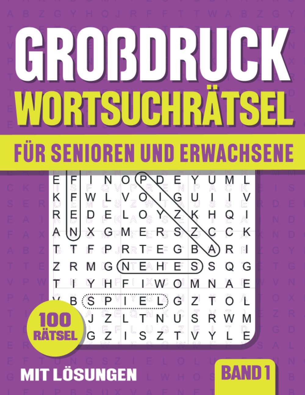Wortsuchrätsel Großdruck: Buchstabenrätsel in großer Schrift für Senioren und Erwachsene mit Lösungen - Band 1 Leisure & Fun