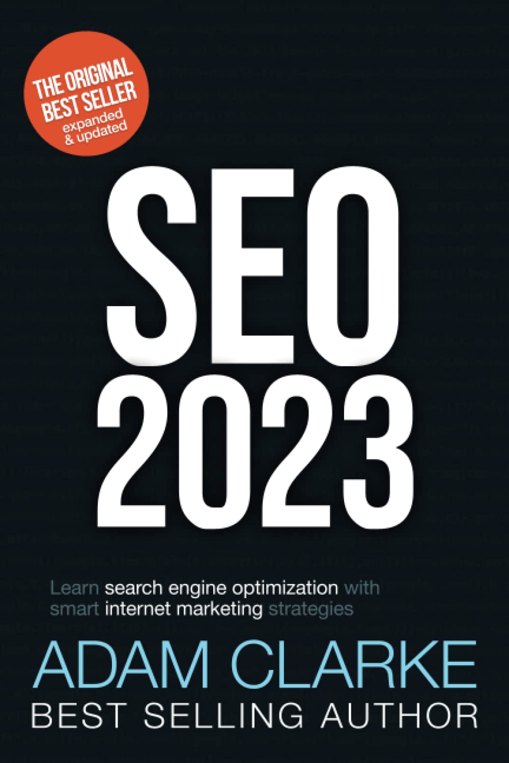 SEO 2023: Learn search engine optimization with smart internet marketing strategies Business, Finance & Career
