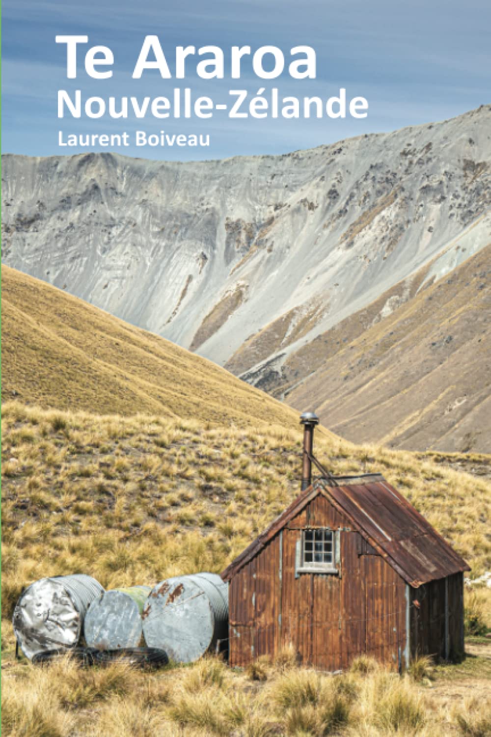 Te Araroa: Nouvelle - Zélande book