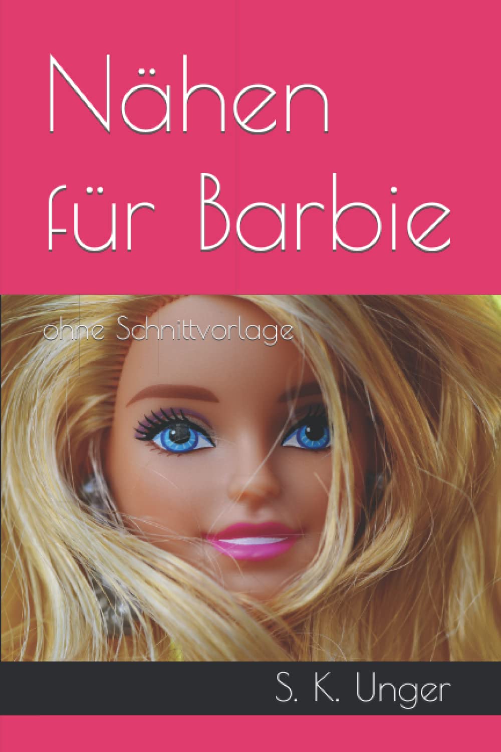 Nähen für Barbie: ohne Schnittvorlage Books