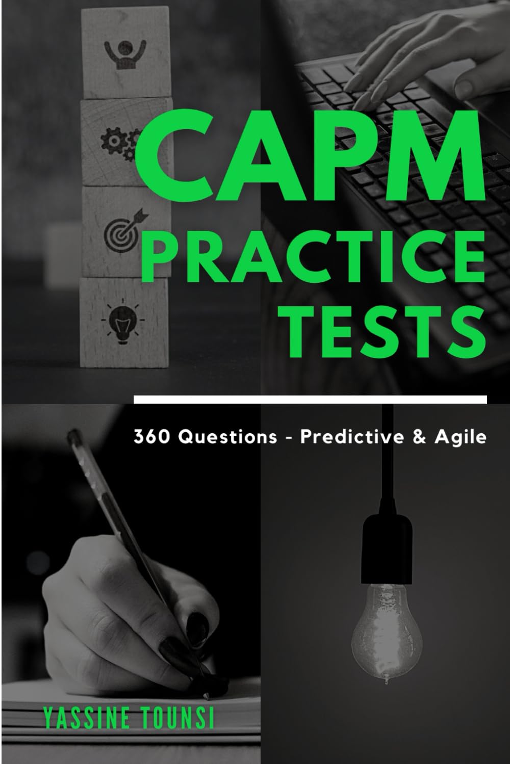 CAPM Mock Practice Tests: Fully Aligned with the Latest Examination Content Outline (ECO) Updates - Based on the PMBOK 7th Edition & the Agile Practice Guide Business, Finance & Career