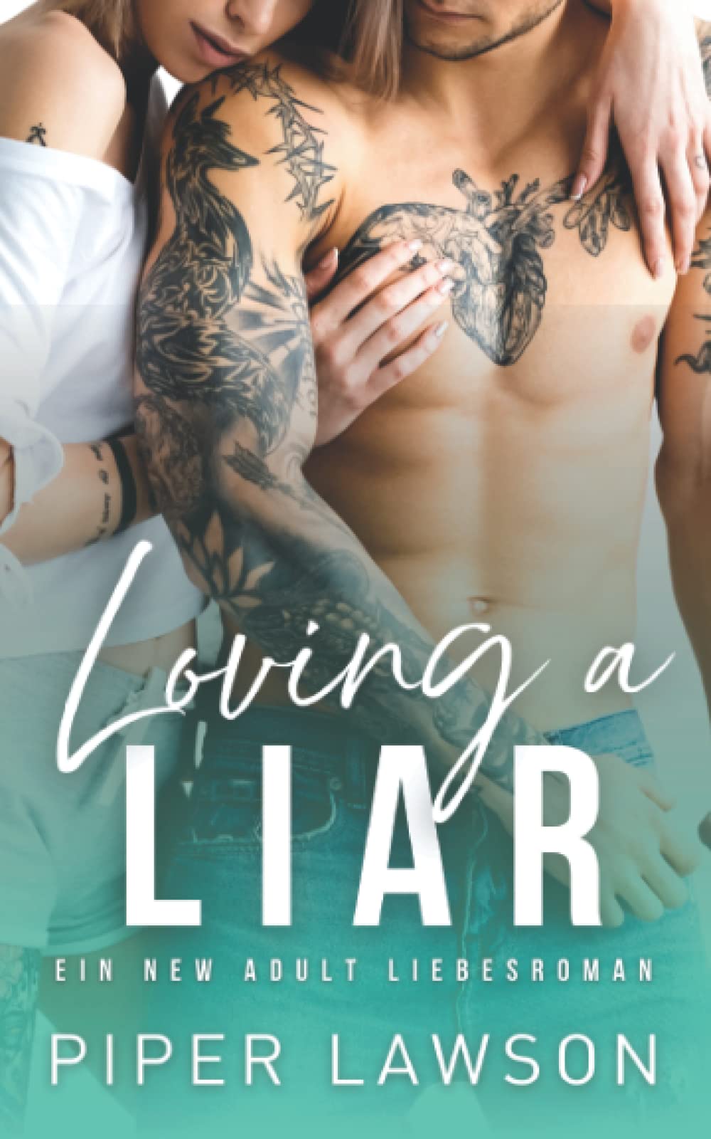 Loving a Liar: Ein New Adult Liebesroman (Wicked, Band 5) Contemporary literature