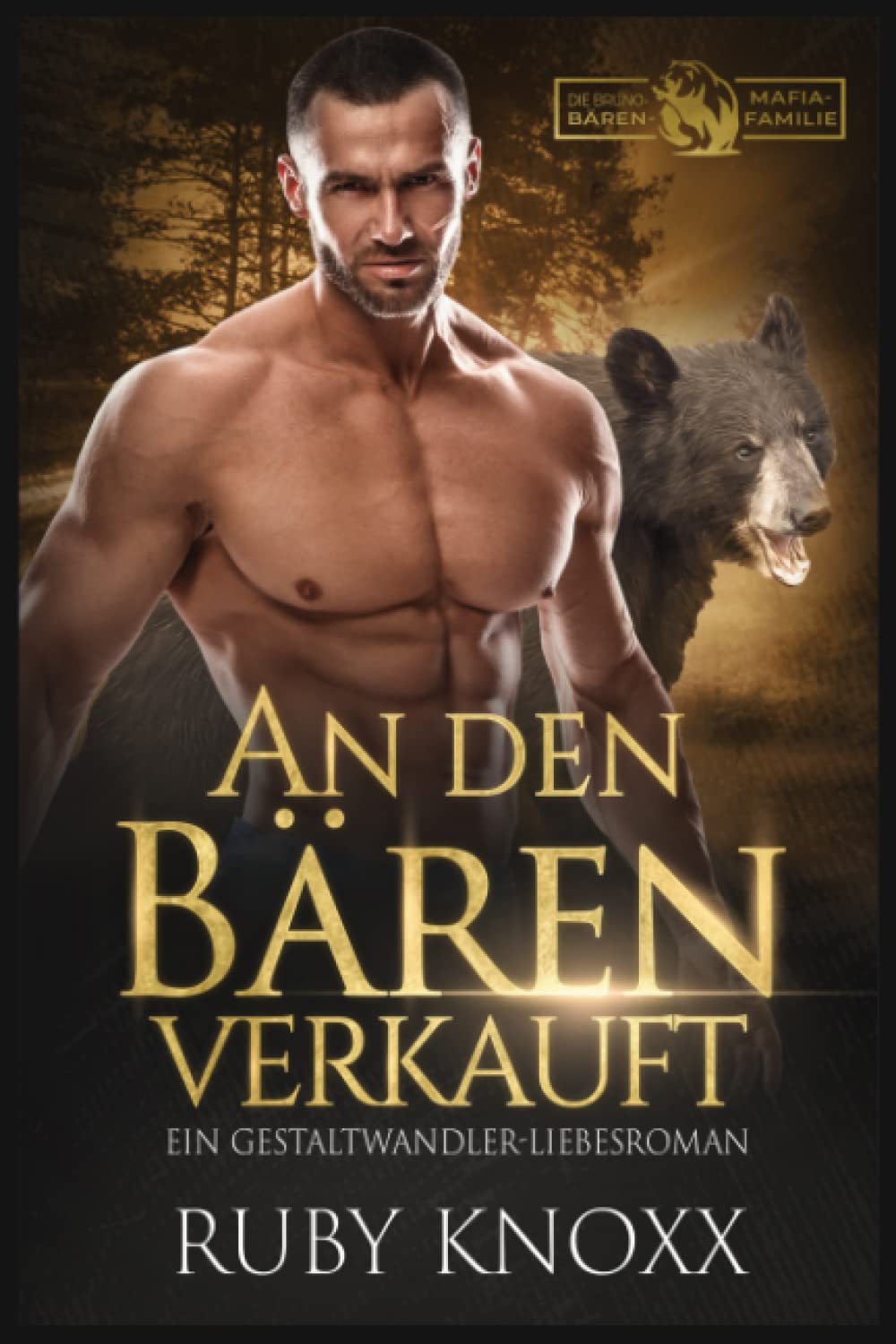 An den Bären verkauft: Ein Gestaltwandler-Liebesroman Romantic Fantasy