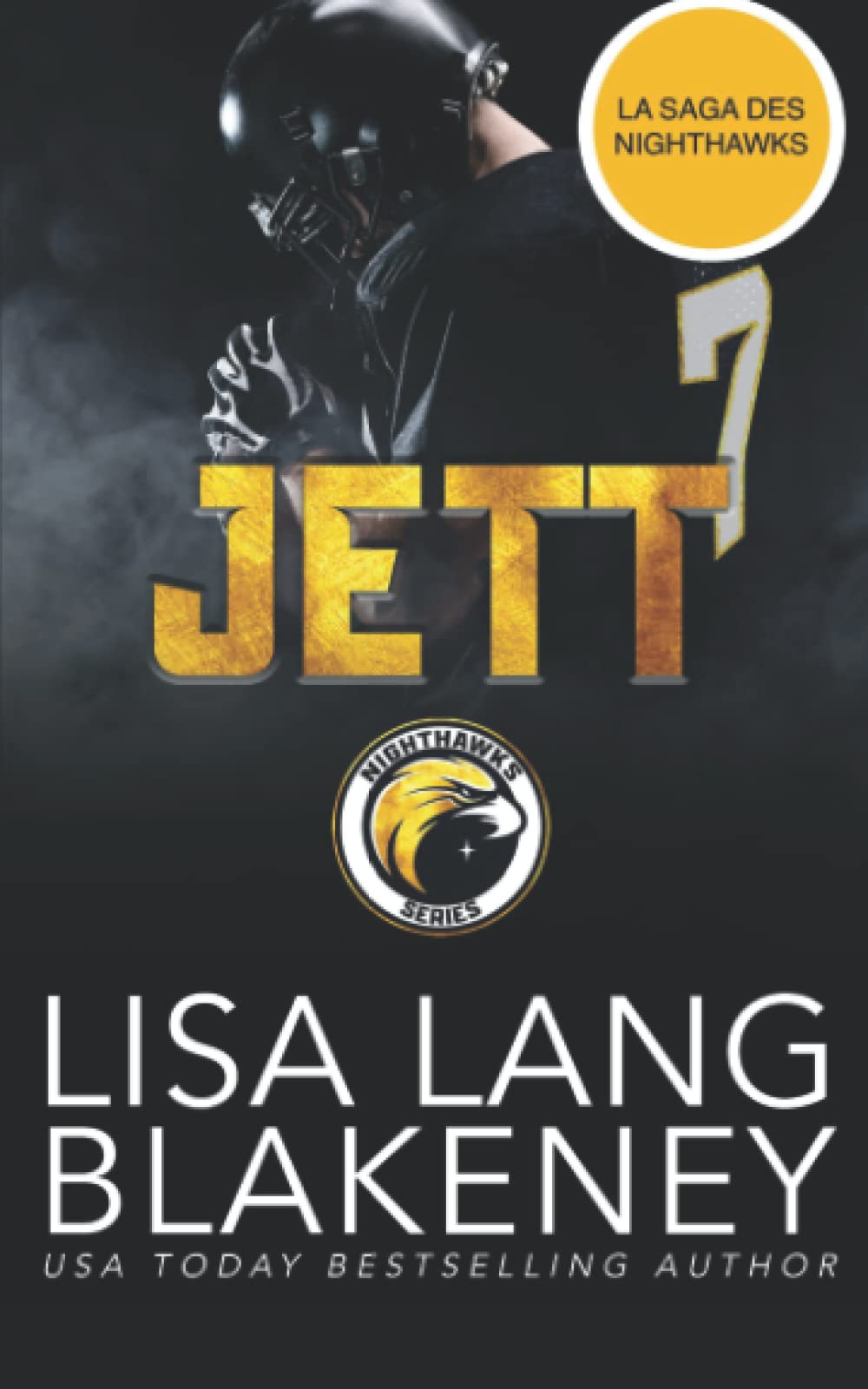 Jett (LA SAGA DES NIGHTHAWKS) Contemporary literature