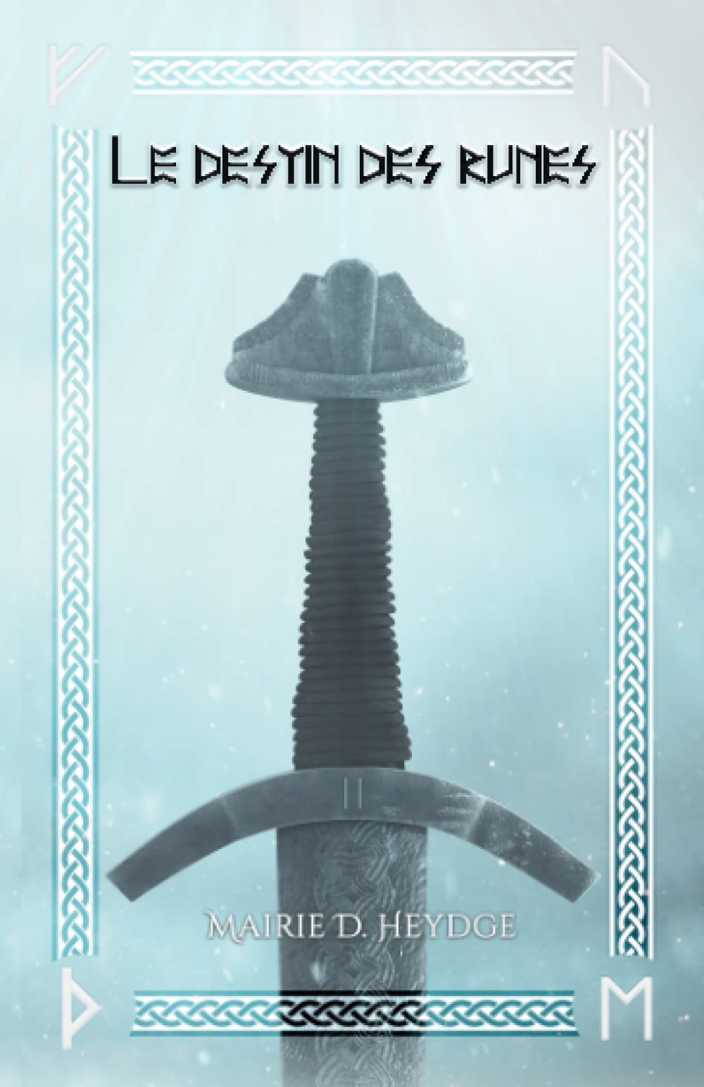 Le Destin des Runes: Livre 2 Action & Adventure
