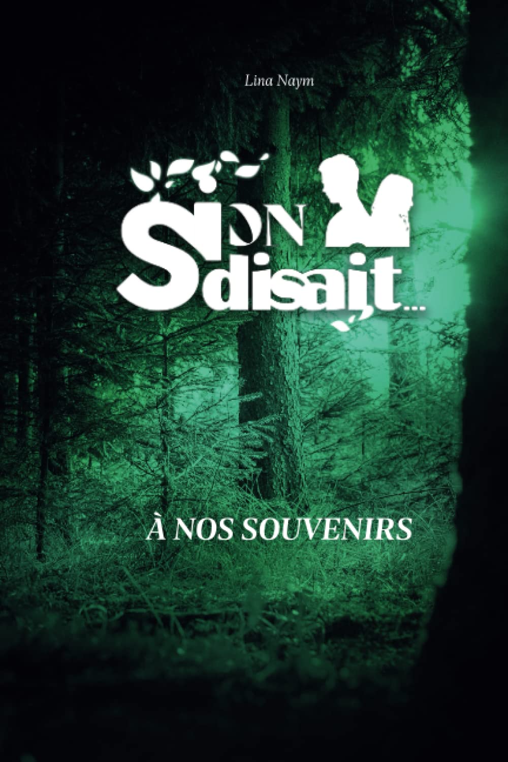 Si on disait... à nos souvenirs book