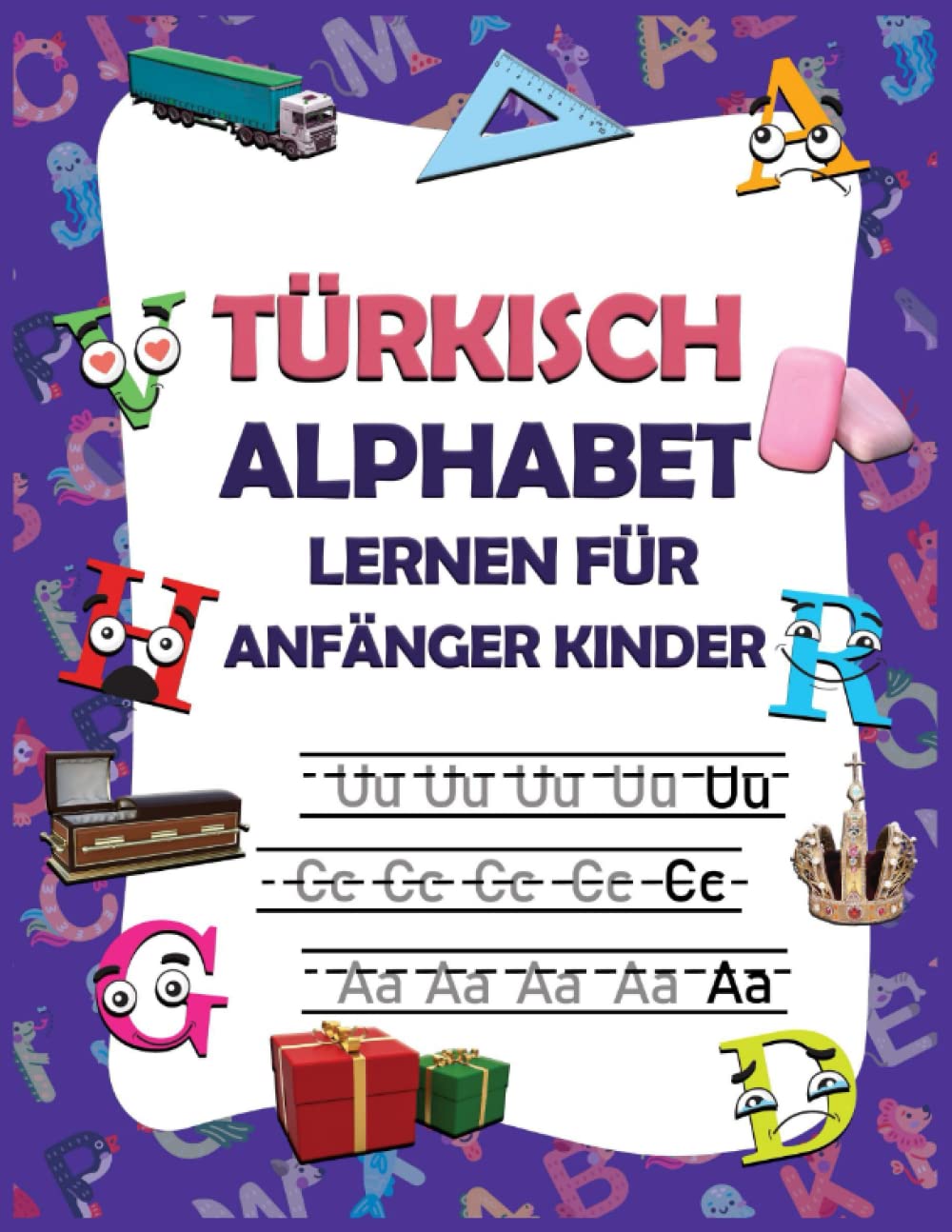 Türkisch alphabet lernen für anfänger kinder: meine ersten Türkisch alphabet wörter bilderbücher auf deutsch Study Guides